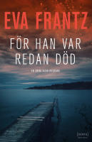 F&ouml;r han var redan d&ouml;d