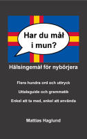 Har du mål i mun? Hälsingemål för nybörjera