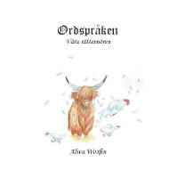 Ordspr&aring;ken : v&aring;ra r&auml;ttesn&ouml;ren