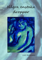 N&aring;gra enstaka droppar