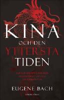 Kina och den yttersta tiden
