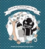 Olle kan inte vara glad : en bok om &aring;ngest