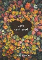 Leva centrerad