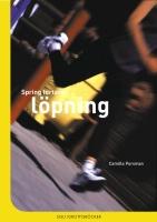 Spring fortare : l&ouml;pning