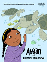 Ayaan och havssk&ouml;ldpaddorna
