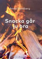 Snacka g&aring;r ju bra