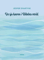 De sju haven i Bibelns v&auml;rld