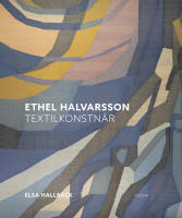 Ethel Halvarsson textilkonstn&auml;r