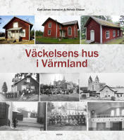 V&auml;ckelsens hus i V&auml;rmland