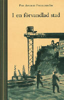 I en f&ouml;rvandlad stad / L&auml;ttl&auml;st