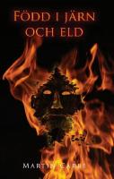 F&ouml;dd i j&auml;rn och eld
