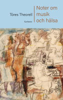 Noter om musik och h&auml;lsa