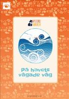 P&aring; havets v&aring;gade v&aring;g