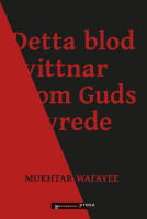 Detta blod vittnar om Guds vrede