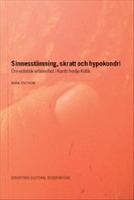 Sinnesstämning, skratt och hypokondri : Om estetisk erfarenhet i Kants tredje Kritik