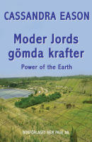 Moder jords g&ouml;mda krafter