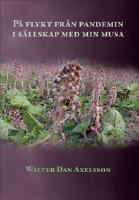 P&aring; flykt fr&aring;n pandemin i s&auml;llskap med min musa