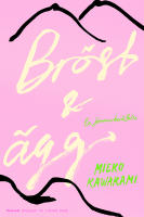 Br&ouml;st och &auml;gg : en sommarber&auml;ttelse