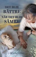 Det blir bättre, när det blir sämre