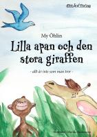 Lilla apan och den stora giraffen : allt &auml;r inte som man tror