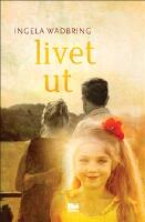 Livet ut