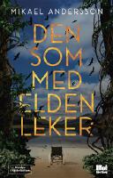 Den som med elden leker