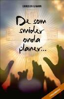 De som smider onda planer &hellip;