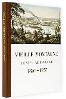 Vieille Montagne : hundra &aring;r i Sverige 1857-1957 : minnesskrift