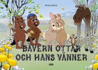 B&auml;vern Ottar och hans v&auml;nner - v&aring;r