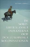 De nordamerikanska indianerna och den europeiska kolonisationen