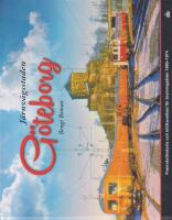 J&auml;rnv&auml;gsstaden G&ouml;teborg : framv&auml;xthistoria och bildkavalkad f&ouml;r brytnings&aring;ren 1960-1974