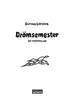 Dr&ouml;msemester : en versthriller