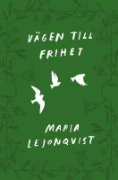 V&auml;gen till frihet