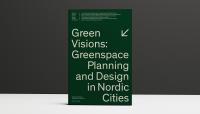 Green visions : greenspace planning and design in nordic cities