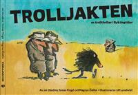 Trolljakten : en trollthriller i flyktingtider