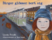Birger gl&ouml;mmer bort sig