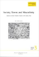 Society, Towns and Masculinity : Aspects on Early Modern Society in the Baltic Area