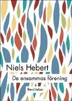 De ensammas f&ouml;rening : Ber&auml;ttelser