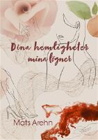 Dina hemligheter mina l&ouml;gner