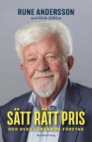 S&auml;tt r&auml;tt pris : och bygg l&ouml;nsamma f&ouml;retag