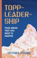 Topp-leadership : four areas that you need to master