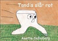 Tandis sl&aring;r rot