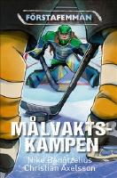 M&aring;lvaktskampen