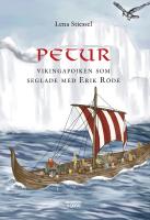 Petur : vikingapojken som seglade med Erik R&ouml;de