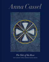 Anna Cassel : The saga of the rose