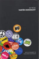 Varf&ouml;r demokrati?
