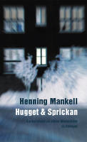 Hugget & Sprickan
