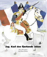Jag, Karl den fjortonde Johan