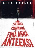 En ikin&auml; ymm&auml;rr&auml; enk&auml; anna anteeksi