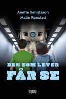 Den som lever f&aring;r se